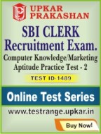 SBI Clerk Recruitment Exam. Computer Knowledge/Marketing Aptitude Practice Test - 2