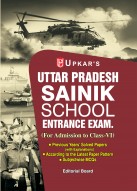 Uttar Pradesh Sainik School Entrance Exam Previous Year Solved Papers with Explanation for Class-6 